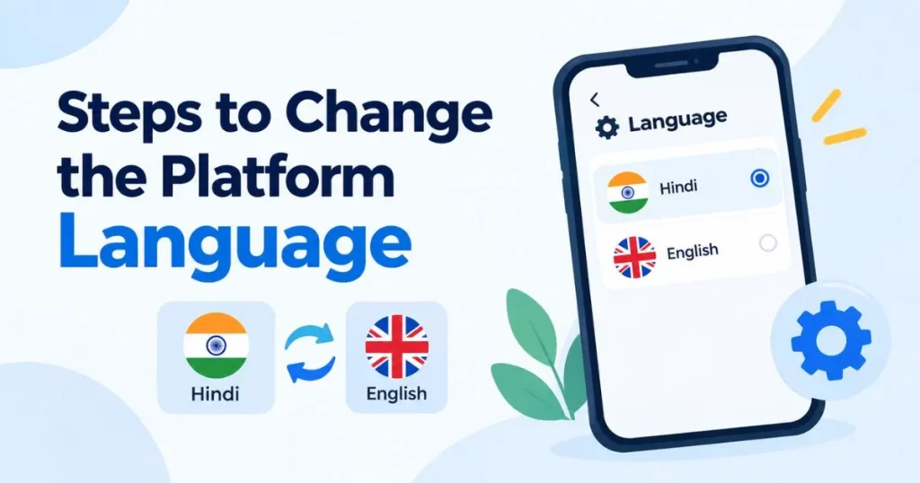 Steps to Change the Platform Language